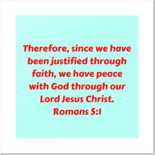 Bible Verse Romans 5:1 Posters and Art